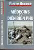 Médecins à Diên Biên Phu. Accoce Pierre