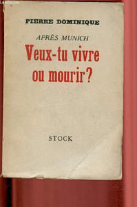 Après Munich : veux-tu vivre ou mourir ?