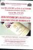 Catalogue de vente aux enchères : 8 novembre 2007 - Hôtel des ventes de Bordeaux Chartrons : grands vins de Bordeaux. Blanchy Axel  - Lacombe Eric - ...