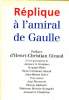 Réplique à l'amiral de Gaulle. Giraud Henri-Christian, Le Groignec Jacques
