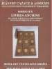 Catalogue de ventes aux enchères - 6 juillet 2011 - Hôtel des ventes rive droite - Bordeaux : Deuxième partie de la bibliothèque de Fenelon-Maleville ...