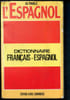 Dictionnaire Fran&ccedil;ais-Espagnol. Anonyme