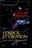 Cosmos et création - La mante religieuse : deux savants à la recherche de Dieu. Thürkauf Max