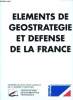 Eléments de géostratégie et défense de la France. Ministère de la défense