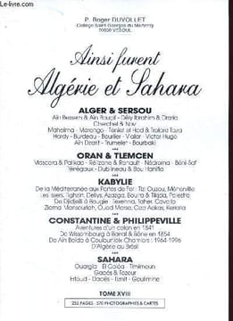 Ainsi furent Algérie et Sahara - Tome XVIII. Duvollet Roger P.
