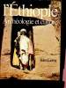 L'Ethiopie : Archéologie et culture. Leroy Jules