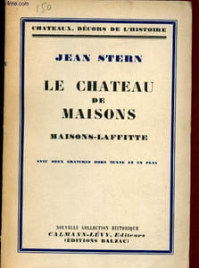 Le chateau de Maisons : Maisons-Laffitte