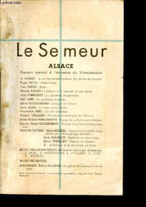 Le semeur - n°12 - Novembre - décembre 1948 / Sommaire : Alsace : L'Alsace à la lumière de son passé, par Marcel simon - La situation linguistique, par Jean Fourquet - La crise autonomiste, par Emile Baas,etc.