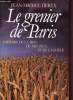 Le grenier de Paris : Histoire de la Brie, du Multien et de la Goële. Derex Jean-Michel
