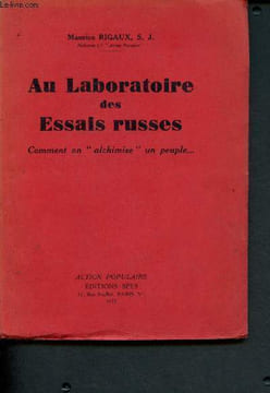 "Au laboratoire des essais russes : comment on ""alchimise"" un peuple ...". Rigaux Maurice S.J.