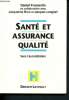 Santé et assurance qualité : Vers l'accréditation. Fromentin Daniel, Brun Jacqueline, Lenglart J.