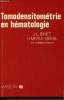 Tomodensitométrie en hématologie. Binet J.-L., Merle-Beral H.