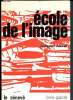 Ecole de l'image (Livre-guide des diapositives séries A.B.C.). Favrel Bernard
