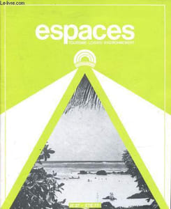 Espaces n°27 - été 77 : L'hôtellerie rurale se meurt, par Bernard Theumann - Les déjeuners Marcel Gautier, par Robert Wermes - Le Tourisme peut-il enrichir les pays pauvres, par Gérald Vergniol,etc.