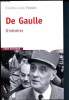 De Gaulle - Itinéraires. Foulon Charles-Louis