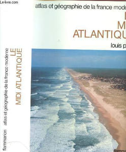 Atlas et géographie du Midi-Atlantique