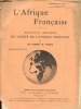 L'Afrique française - n°10- 47e année - Octobre 1937. Bernard Augustin, Delavignette R., Lecointe R.