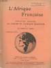 L'Afrique française - n°11 - 47e année - Novembre 1937. de Lacharrière J. Ladreit - Labouret H.,ClarJean B