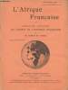L'Afrique française - n°2 - 48e année - Février 1938. Clarjean B., de Martonne E., Bruel J.
