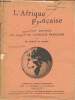 L'Afrique française - n°3 - 48e année - Mars 1938. Agnes V., Labouret H., Munoz Ary,Monchicourt Ch.
