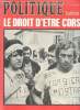 Politique hebdo - n°187 - Du 4 au 10 septembre 1975 - le droit d'être corse. Clemont Pierre; Touan Martin, Jérôme Pierre