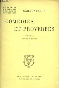 Comédies et proverbes - Tome II