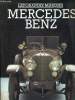 Les grandes marques Mercedez Benz. Bell Roger, Badré Paul