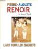 Pierre-Auguste Renoir (l'art pour les enfants). Raboff Ernest