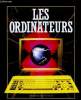 L'aventure technologique : les ordinateurs. Cope Matthews, Arnoldi Philippe, Doray Maryse