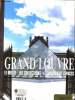 Connaissance des Arts - Hors série : Grand Louvre : le musée, les collections, les nouveaux espaces. Toubon Jacques, Foucart Bruno, Caubet Annie