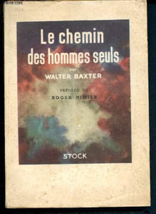 Le chemin des hommes seuls