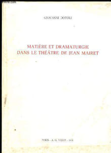 Matière et dramaturgie dans le théâtre de Jean Mairet
