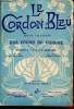 Le cordon-bleu n°619 - 15 Mars 1910. Durand Ch., Duverdier L;, Pellaprat H.