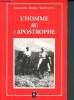 L'homme au t'apostrophe. Doré-T'Serstevens Amandine