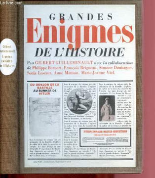 Grandes énigmes de l'histoire. Guilleminault Gilbert, Bernert Philippe, Brigneau