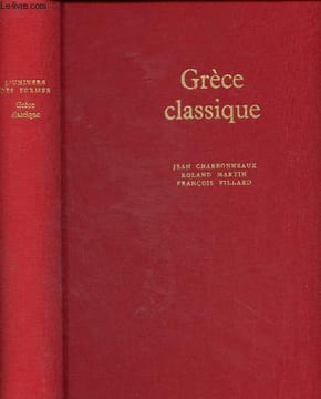 Grèce classique (480-330 avant J.-C.). Charbonneaux Jean, Martin Roland, Villard François