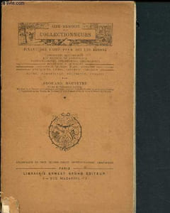 Aide-mémoire des collectionneurs fixant des faits pour qui les ignore