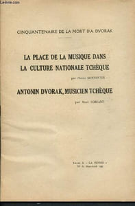"Cinquantenaire de la Mort d'A. Dvorak - (Extrait de ""La pensée"" n°60 Mars-Avril 1955) : La place de la musique dans la culture nationale tchèque - Antonin Dvorak, musicien tchèque"