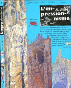 L'impressionnisme (Peindre une nouvelle lumière)