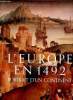 L'Europe en 1492 : Portrait d'un continent. Cardini Franco