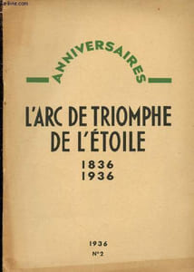 Anniversaires - n°2 - 31 Janvier 1936 : L'arc de triomphe de l'étoile