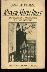 Rainer Maria Rilke : Les thèmes prinicpaux de son oeuvre