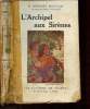 L'Archipel aux sirènes. Somerset Maugham W.