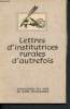 Lettres d'institurices rurales d'autrefois, rédigées à la suite de l'enquête de Francisque Sarcey en 1897. Berger Ida, Masbou Marcel,