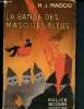 La bande des masques bleus. Magos H.J.