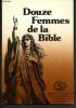Douze femmes de la Bible : Une étude typologique. Toueg Rebecca, Steinsaltz Adin