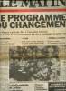 Le matin de Paris n°1359 - Jeudi 9 juillet 1981 : le programme du changement. Doumic Jean-François, Ferrari Nathalie,