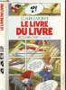Le livre du livre. Lapointe Claude