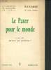 Le Pater pour le monde : 21 mars 1965 : Qu'est-ce sur pardonner ?(Conférences de Notre-Dame de Paris -3). R.P.Carré