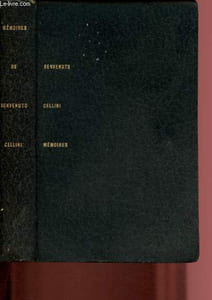 Mémoires de Benenuto Cellini